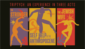 Triptych: An Experience in Three Acts